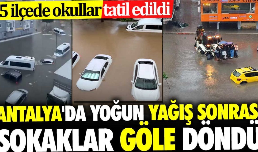 Antalya’da yoğun yağış sonrası