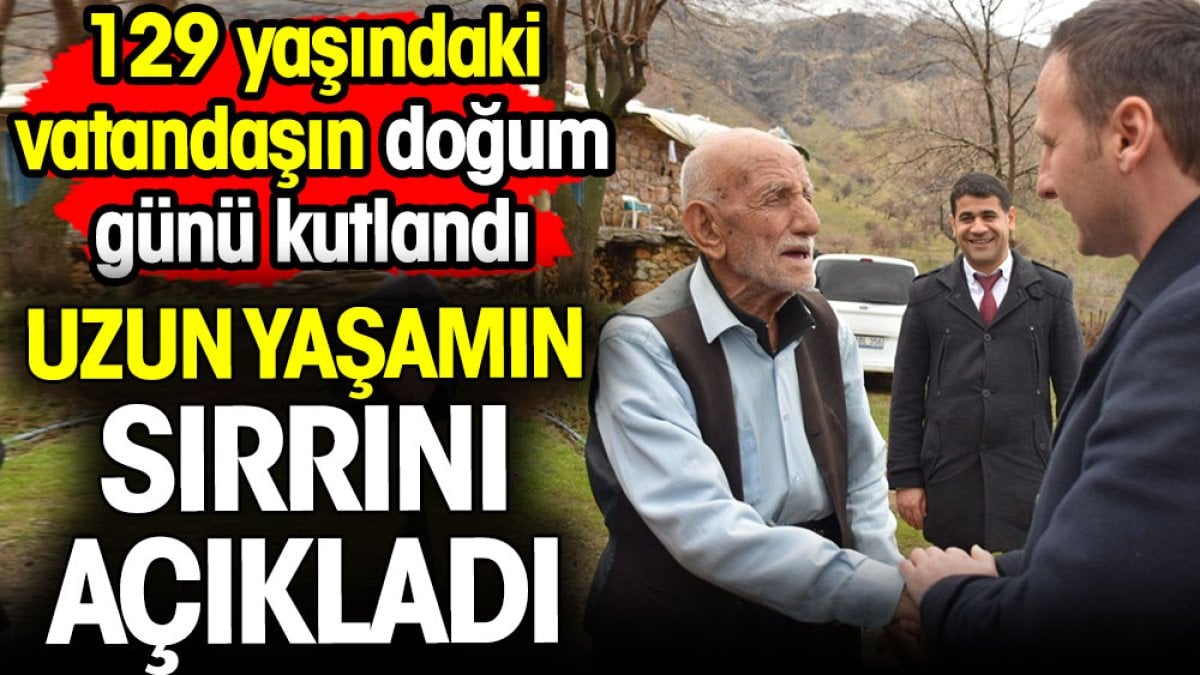 129 Yaşındaki Mehmet Reşit Ak: Yaşama Sırrı Mutluluk ve Doğal Beslenme!