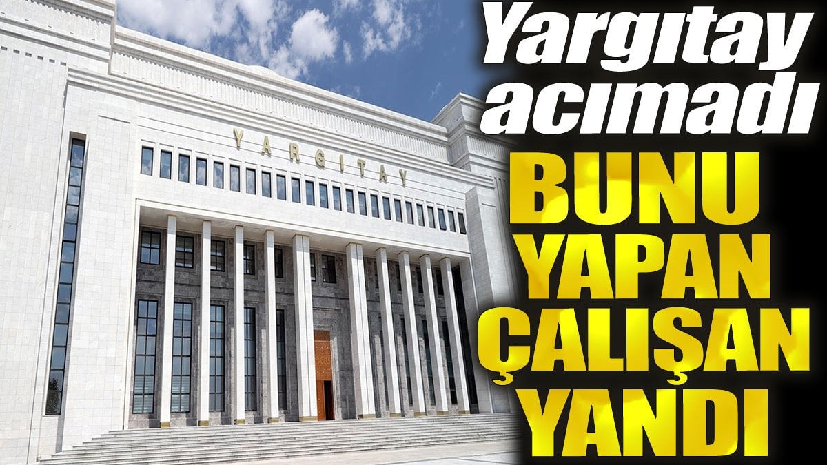 Sahte Raporla İşe Gelmeyen Çalışana Yargıtay’dan Ağır Cezâ!