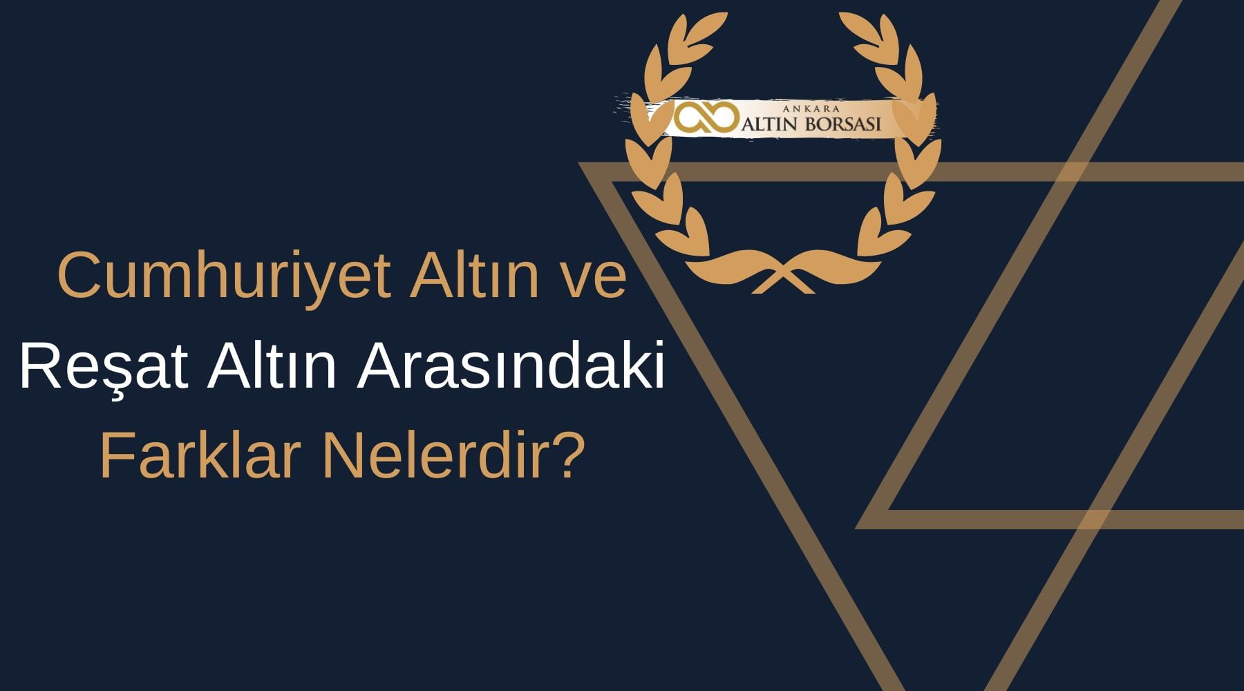 Cumhuriyet Altın ve Reşat Altın Arasındaki Farklar Nelerdir?