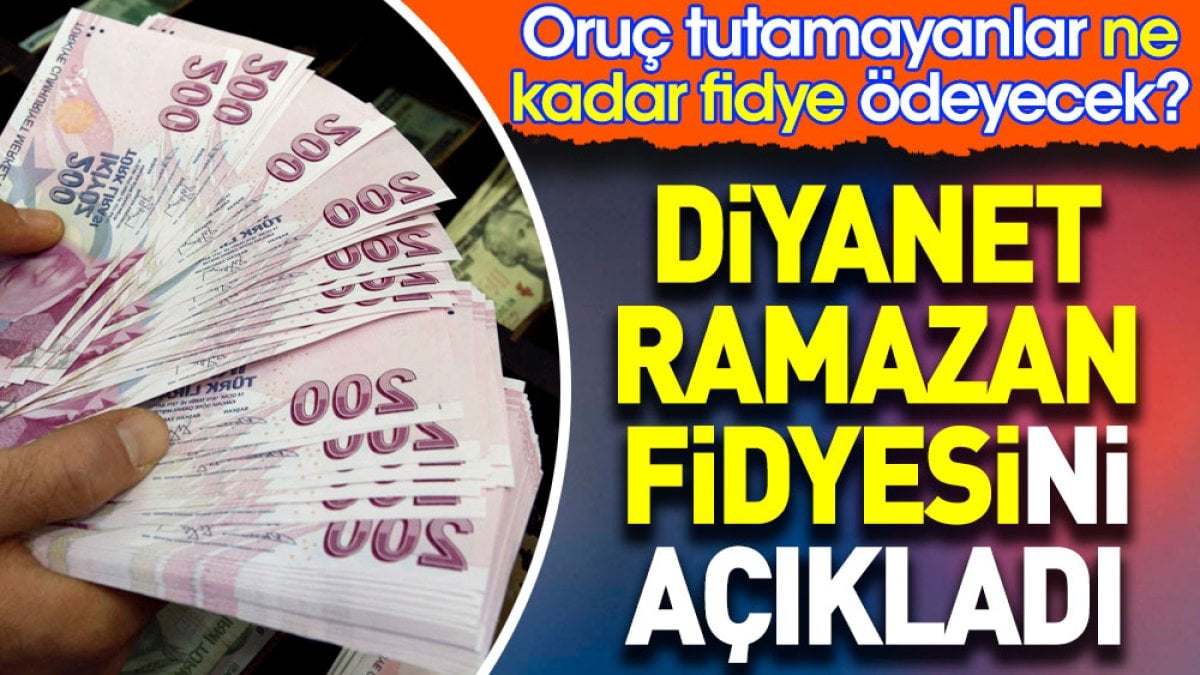 1 GÜNLÜK ORUÇ FİDYESİ NE KADAR 2024: İhtiyaç sahiplerine ulaştırılan