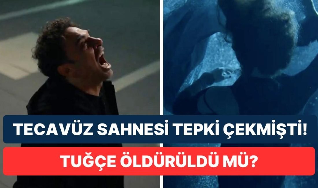 TUĞÇE ÖLDÜ MÜ YARGI