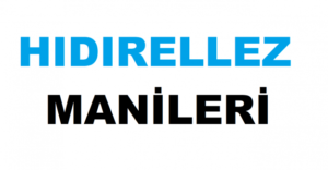 Hıdırellez İle İlgili Maniler