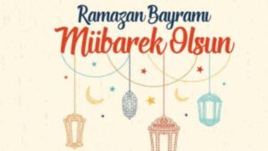 Ramazan bayramı ile ilgili güzel sözler