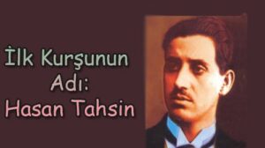 15 Mayıs Hasan Tahsin Ölüm Yıldönümü