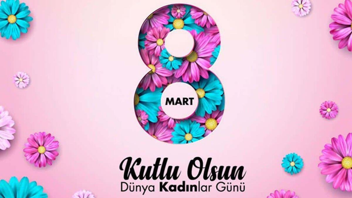 8 Mart Dünya Kadınlar Günü mesajları 2023: Anneye, sevgiliye, eşe, arkadaşa, kardeşe en yeni, anlamlı, resimli kadınlar günü mesajları, sözleri ve hediye önerileri