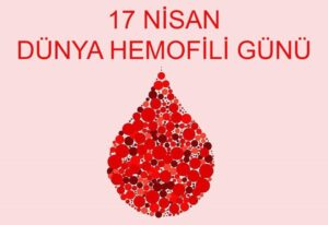 17 Nisan Dünya Hemofili Günü