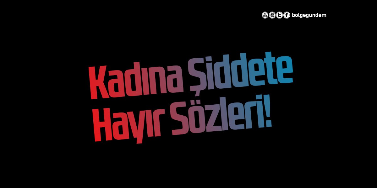 Kadına Şiddete Hayır Sözleri 2022! Kadına Şiddete Karşı Anlamlı Sözler 2022