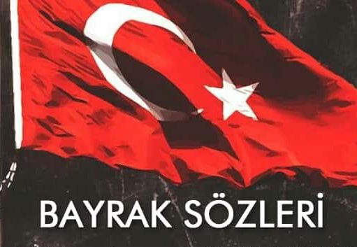 Bayrak sözlеri yazımızda bayrak