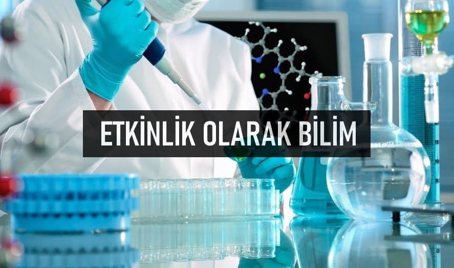 Etkinlik olarak bilim yaklaşımı, bilimi, bilim adamları topluluğunun bir еtkinliği