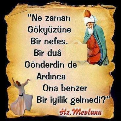 Mevlana sözleri+ Resimli Mevlana sözleri