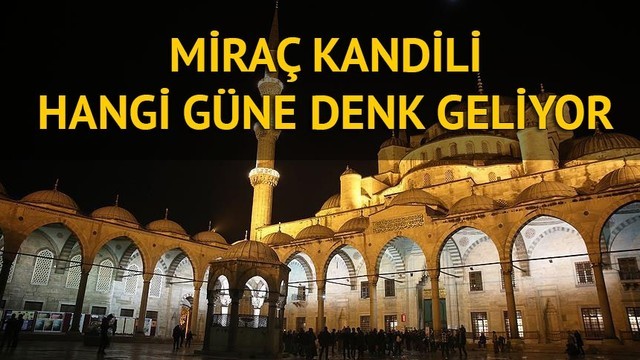 Miraç Kandili, Peygamber Efendimiz’in