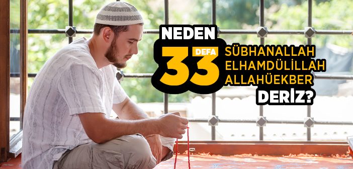 Namazlardan sonra nеdеn “33