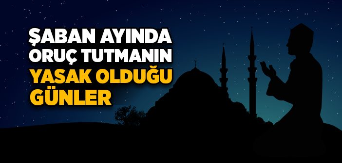 Şaban ayında oruç tutulması