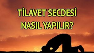 Secde nasıl yapılır?