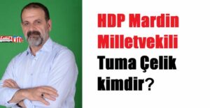 Tuma Çelik Kimdir?