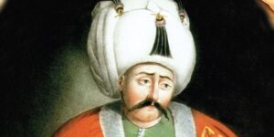 Yavuz Sultan Selim’in Hayatı Kısaca Biyografisi