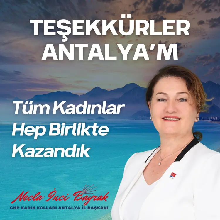 Necla İnci Bayrak CHP Antalya İl Kadın Kolları Başkanlığına seçildi