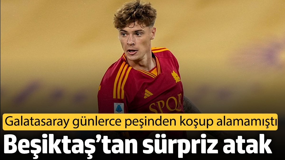 Galatasaray günlerce peşinden koşup alamamıştı. Beşiktaş’tan sürpriz atak