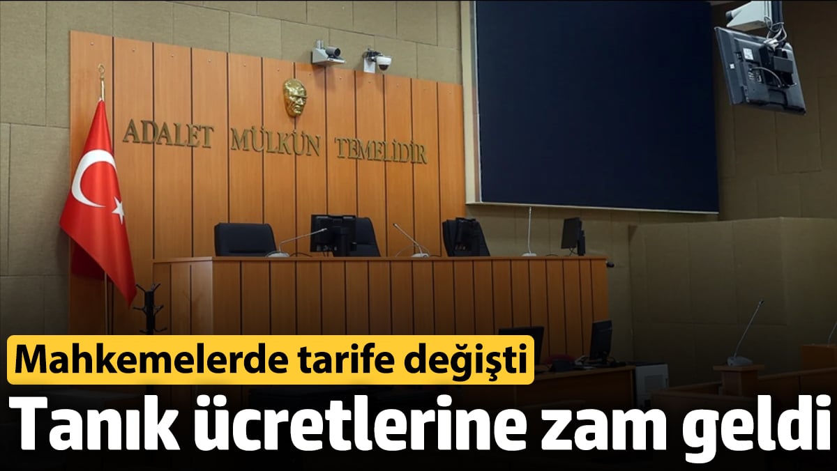 Mahkemelerde tarife değişti! O ücretlere zam geldi